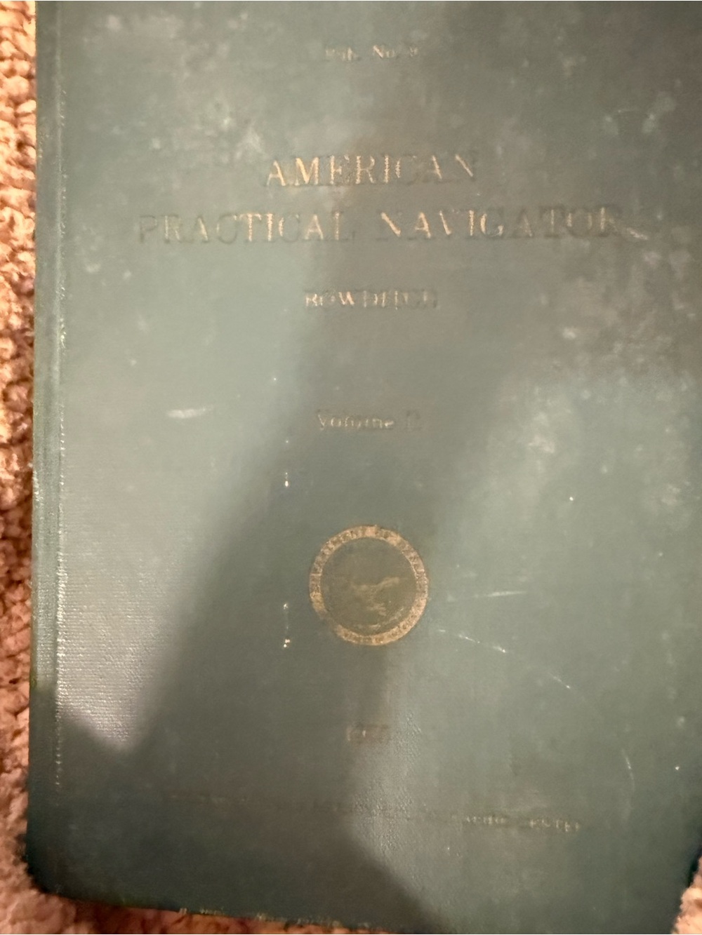 American Practical Navigator Hardcover 1975 edition volume 2